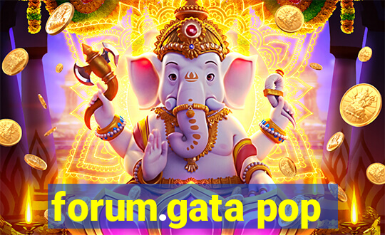 forum.gata pop